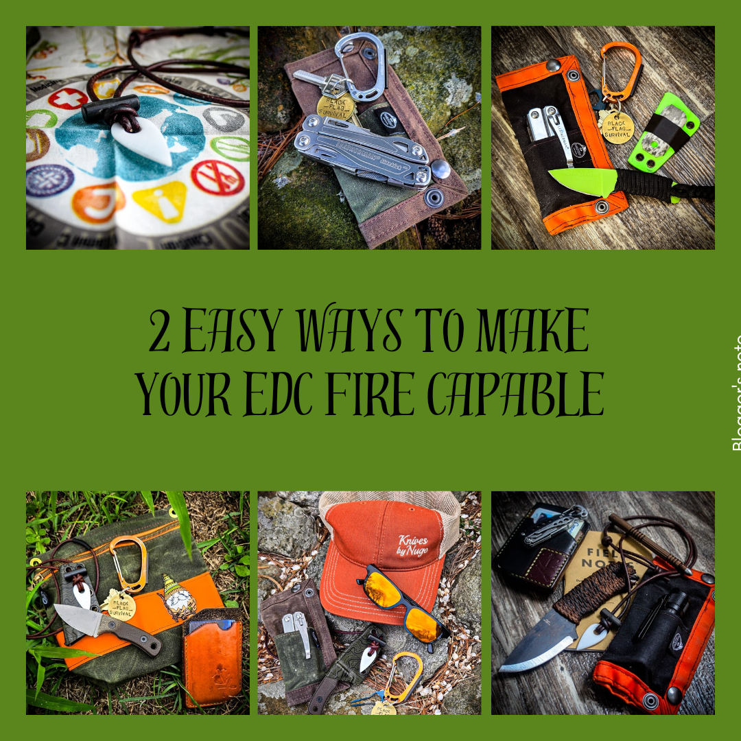 Two Easy Ways to Make Your EDC Fire Capable