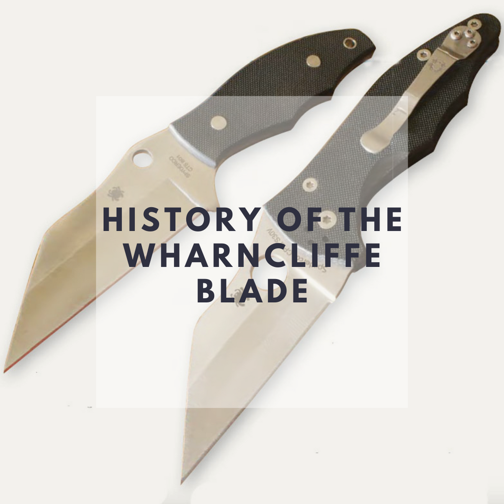 The Wharncliffe Blade: a Brief History and Modern Uses
