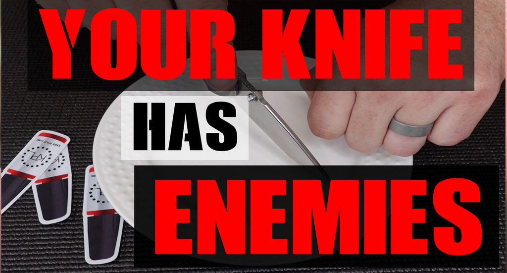 Your Knife Has Enemies!